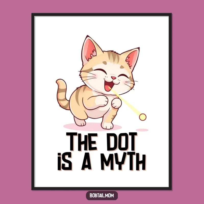 Funny Bobtail Cat Poster: Delighted Chase Scene, Hilarious Wall Art & Gift