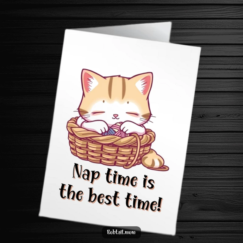 Funny Free Printable Birthday Card: A Bobtail cat peacefully naps in its knitting basket, dreaming sweet dreams.