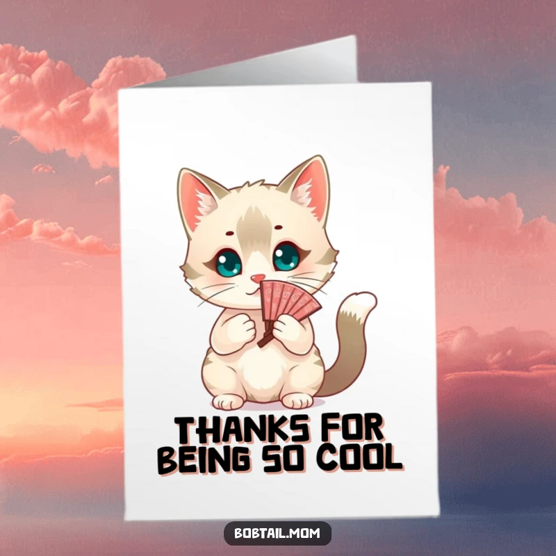 Funny Free Printable thank you card: A stylish Bobtail cat fanning itself with a decorative fan, conveying thanks.