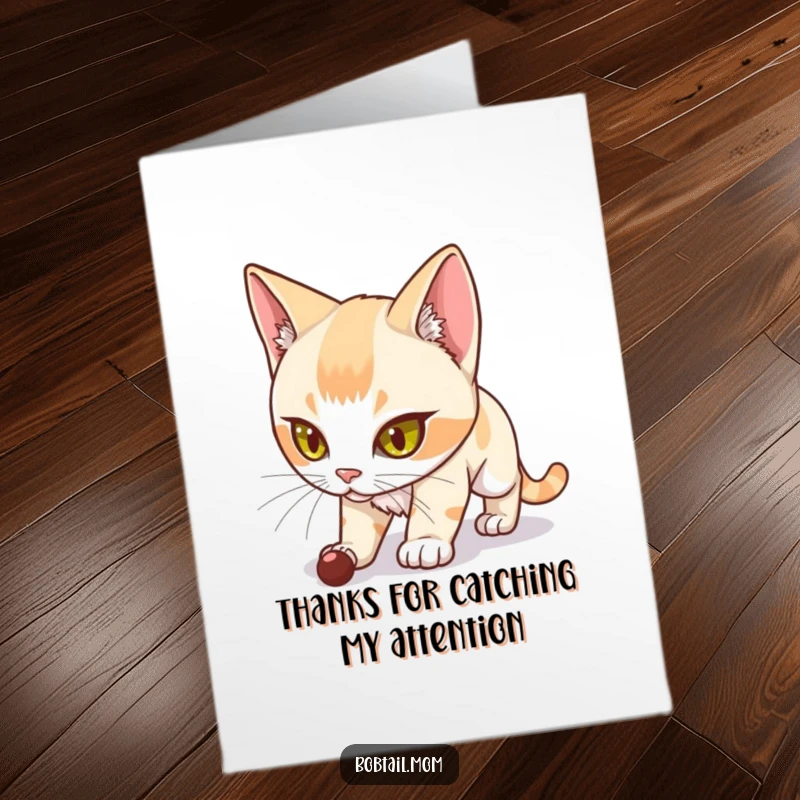 Funny Free Printable Thank You Card: A determined Bobtail cat on the prowl, thanking you with fierce charm.